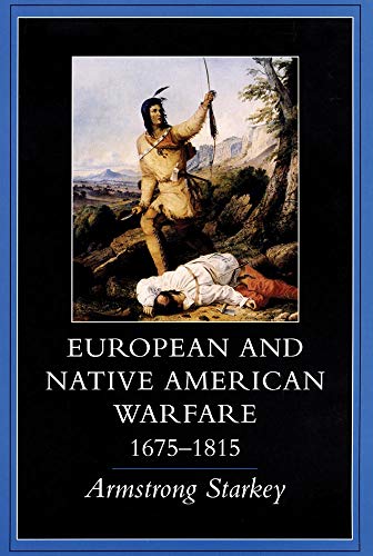 European and Native American warfare, 1675-1815 Cover