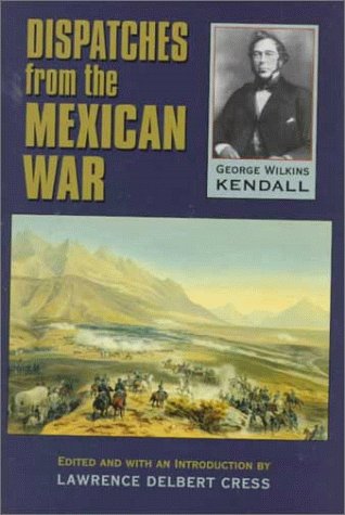 Dispatches from the Mexican War Cover