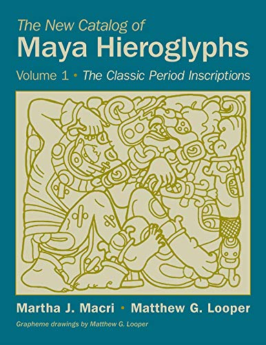 The new catalog of Maya hieroglyphs Cover