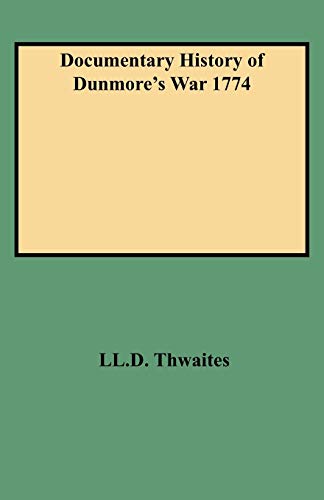 Documentary History of Dunmore's War 1774 Cover
