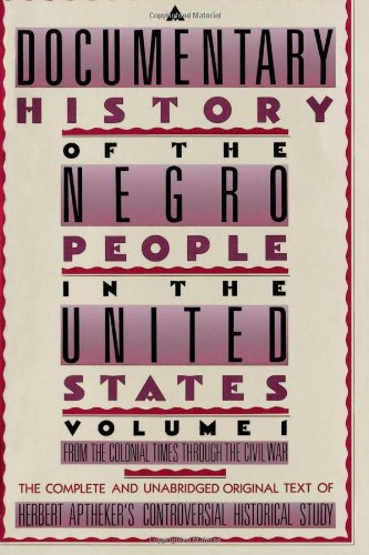 A Documentary History of the Negro People in the United States Cover