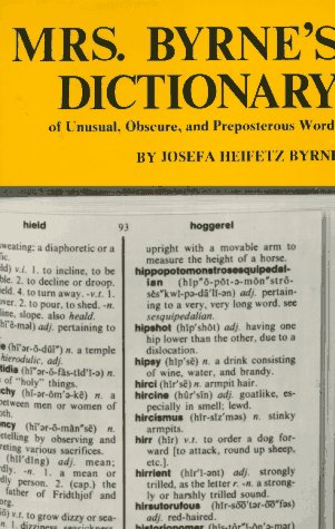 Mrs. Byrne's dictionary of unusual, obscure, and preposterous words Cover