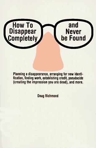 How to disappear completely and never be found Cover