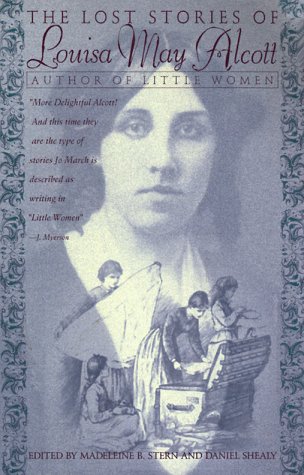 The lost stories of Louisa May Alcott Cover