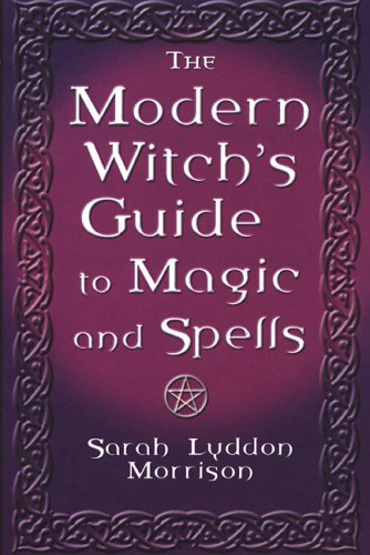 The modern witch's guide to magic and spells Cover