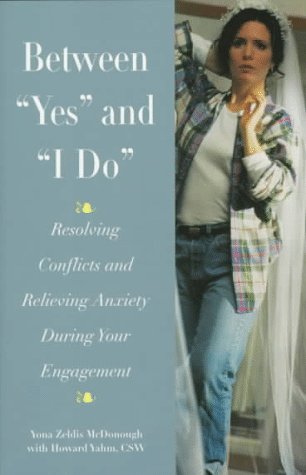 Between "Yes" and "I do" Cover
