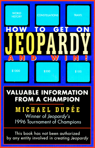 How to get on Jeopardy-- and win! Cover