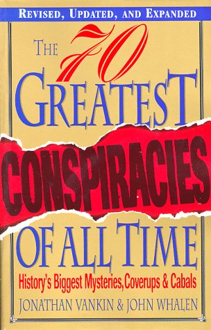 The seventy greatest conspiracies of all time Cover