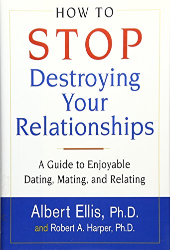 How to stop destroying your relationships Cover