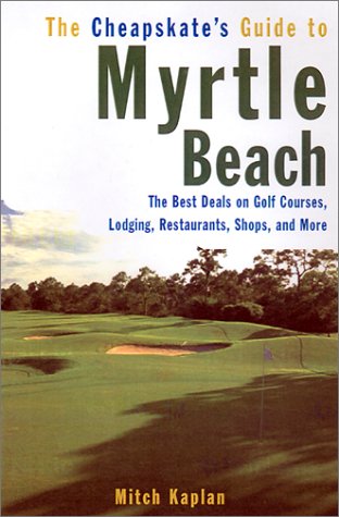 The cheapskate's guide to Myrtle Beach Cover