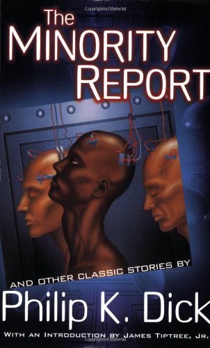 The Minority Report and Other Classic Stories Cover