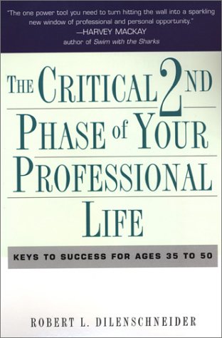 The Critical 2nd Phase of Your Professional Life Cover