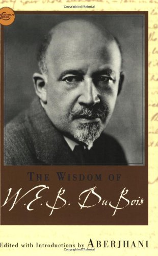 The  wisdom of W.E.B. Du Bois Cover