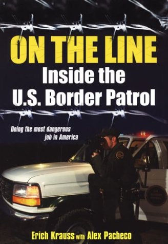 On The Line: Inside the U.S. Border Patrol Cover