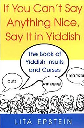 If You Can't Say Anything Nice, Say It In Yiddish Cover