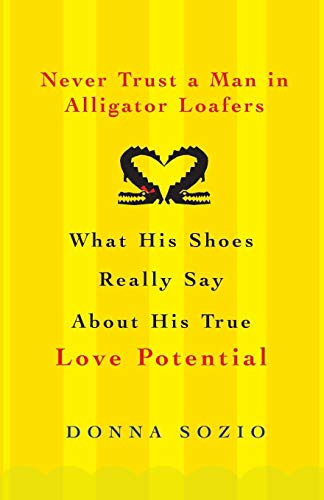 Never Trust A Man In Alligator Loafers Cover