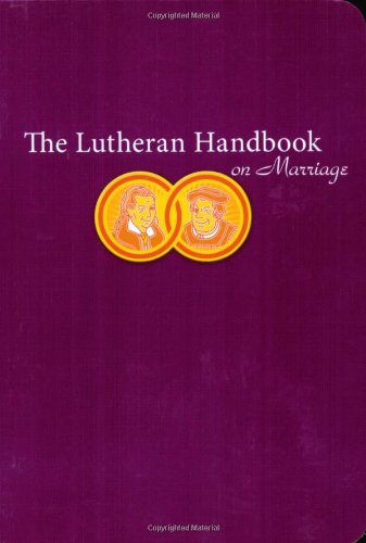 The Lutheran Handbook on Marriage Cover