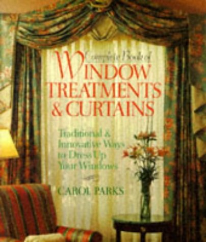 Complete book of window treatments & curtains Cover