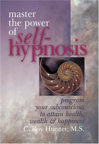 Master the power of self-hypnosis Cover