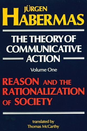 The Theory of Communicative Action, Volume 1 Cover
