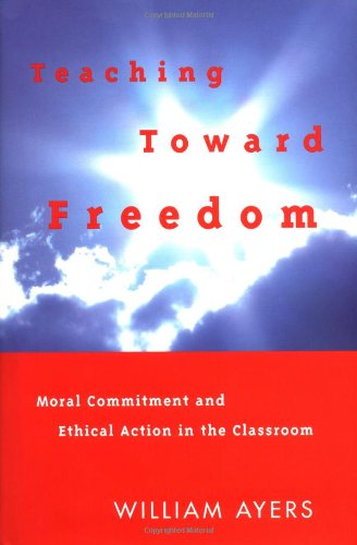 Teaching Toward Freedom Cover