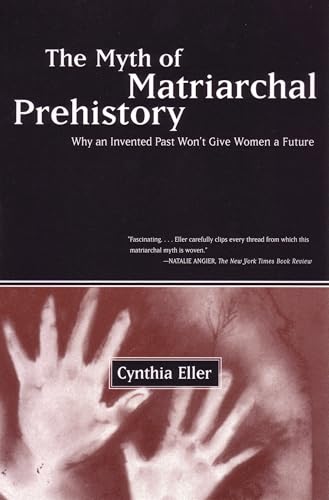 The Myth of Matriarchal Prehistory Cover