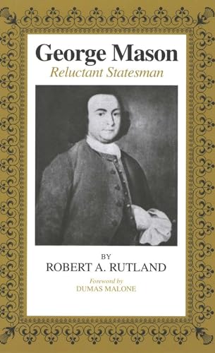 George Mason, reluctant statesman Cover