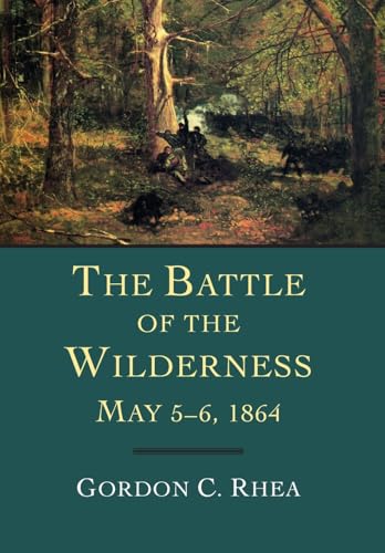 The Battle of the Wilderness, May 5-6, 1864 Cover