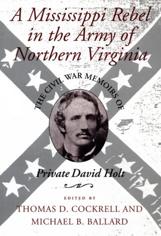 A Mississippi rebel in the Army of Northern Virginia Cover