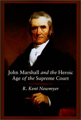 John Marshall and the heroic age of the Supreme Court Cover