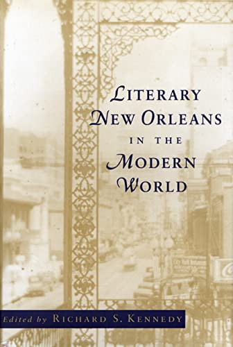 Literary New Orleans in the Modern World (Southern Literary Studies) Cover