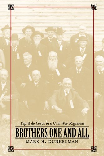 Brothers One And All: Esprit De Corps in a Civil War Regiment (Conflicting Worlds: New Dimensions of the American Civil War) Cover
