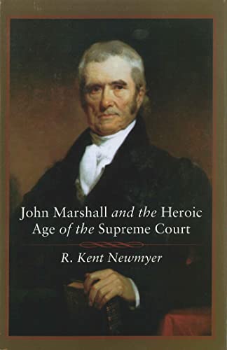 John Marshall and the Heroic Age of the Supreme Court (Southern Biography Series) Cover