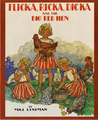 Flicka, Ricka, Dicka and the big red hen Cover