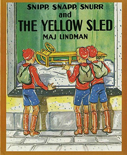 Snipp, Snapp, Snurr and the yellow sled Cover