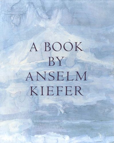 A book by Anselm Kiefer Cover