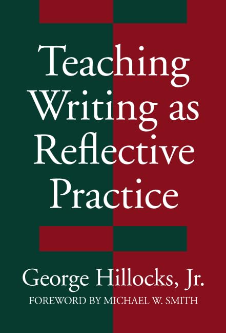 Teaching writing as reflective practice Cover