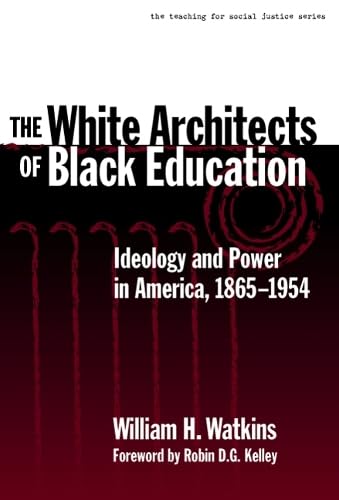 The White Architects of Black Education Cover