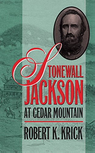 Stonewall Jackson at Cedar Mountain Cover