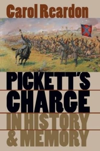 Pickett's charge in history and memory Cover