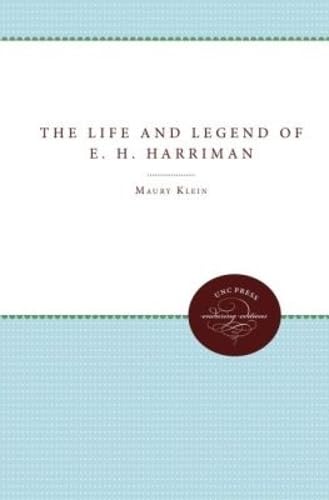 The life & legend of E.H. Harriman Cover