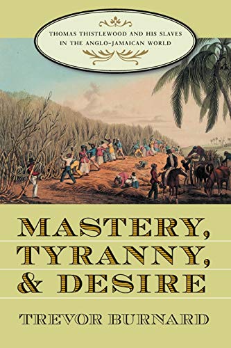 Mastery, tyranny, and desire Cover