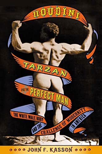 Houdini, Tarzan, and the perfect man Cover