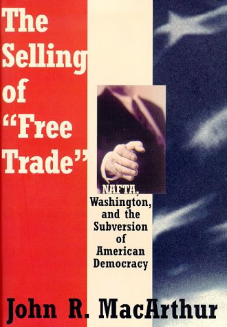 The selling of "free trade" Cover