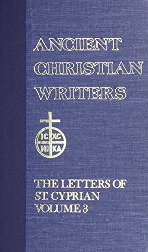 46. The Letters of St. Cyprian of Carthage, Vol. 3 (Ancient Christian Writers) Cover