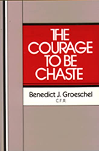 The courage to be chaste Cover