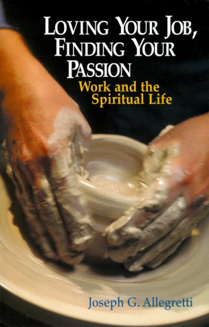 Loving Your Job, Finding Your Passion Cover