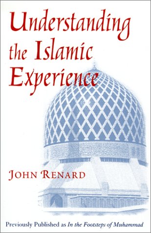 Understanding the Islamic experience Cover