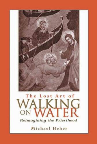The Lost Art of Walking on Water Cover
