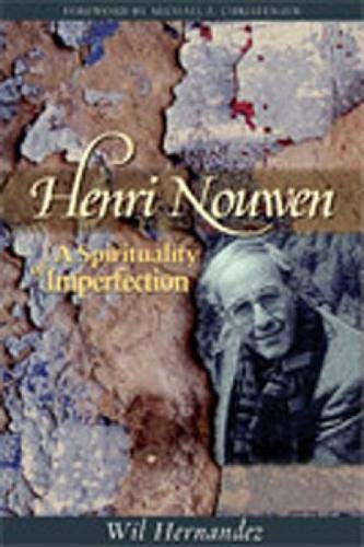 Henri Nouwen: A Spirituality of Imperfection Cover